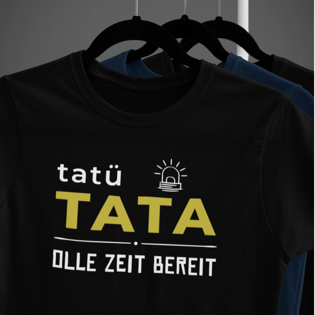 Tatü Tata - Unisex Shirt Premium