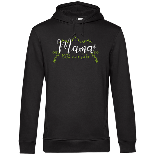 Mama, 100% pure Liebe - Unisex Hoodie Premium
