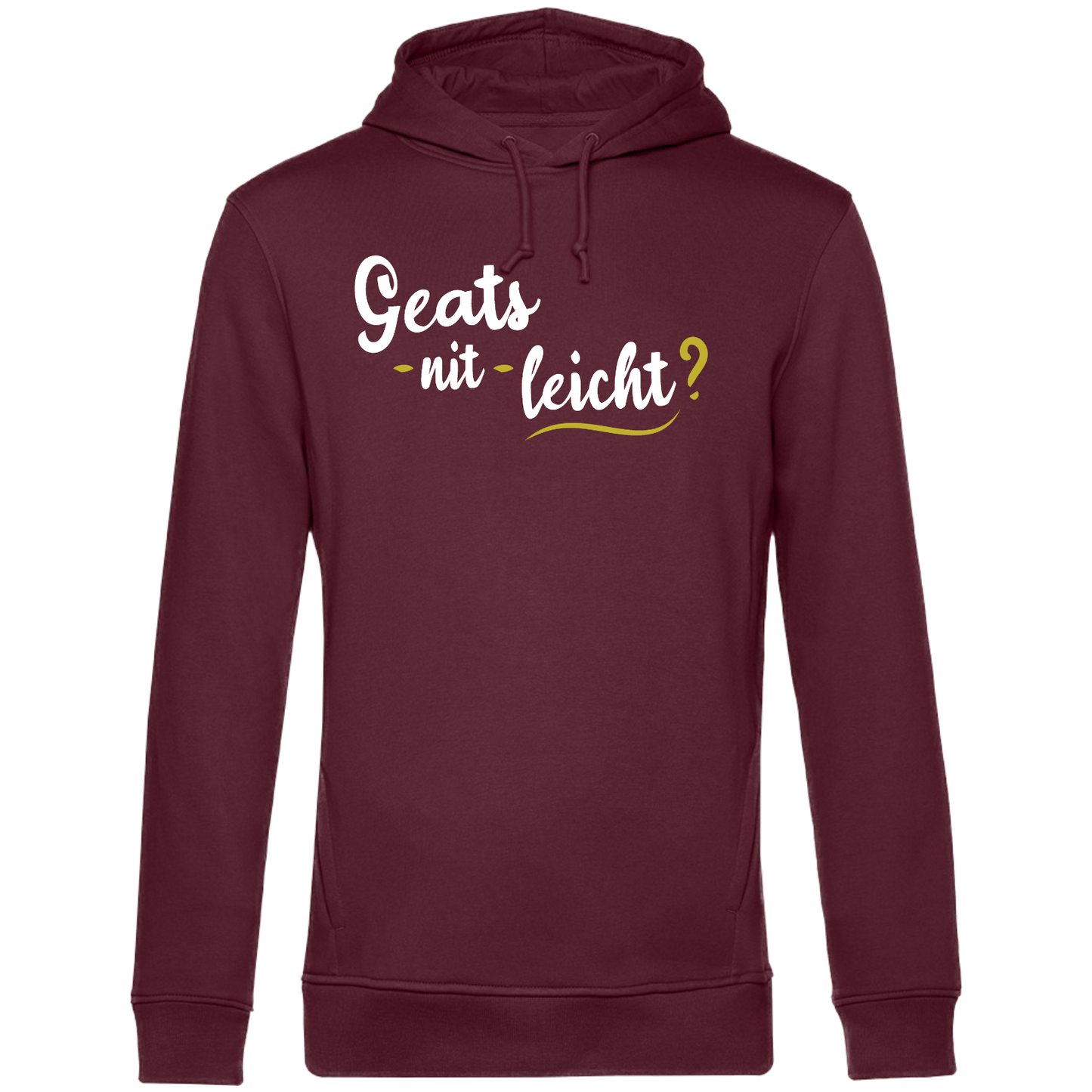 Geat's nit leicht? - Unisex Hoodie Premium