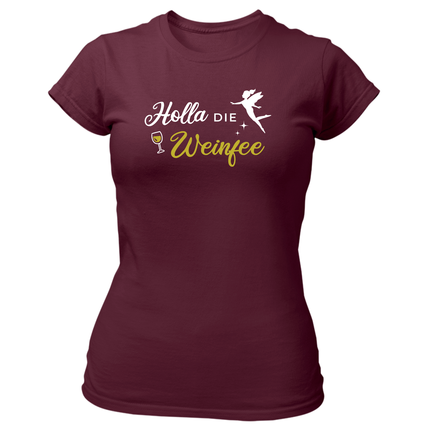 Holla die Weinfee - Damenshirt Premium