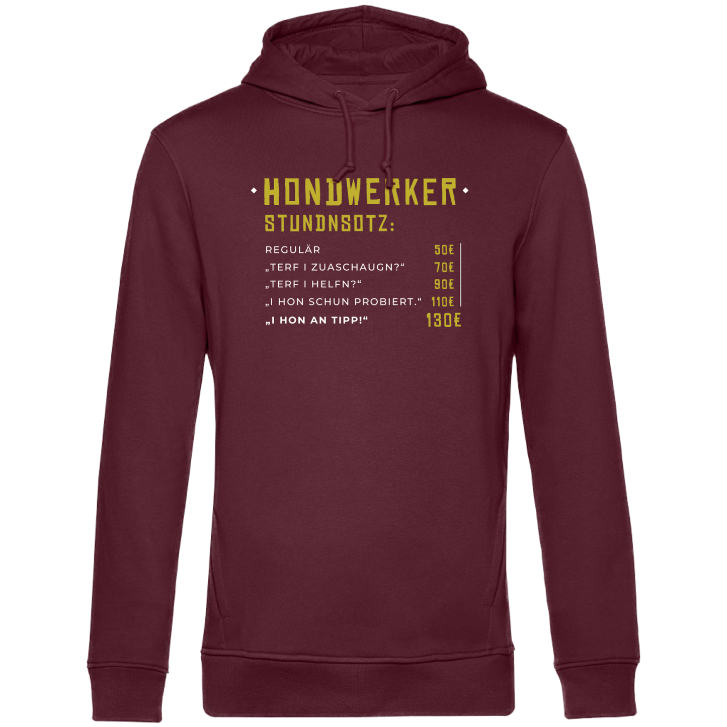 Hondwerker Stundnsotz - Unisex Hoodie Premium