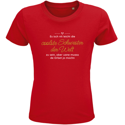 Coolste Schwestor - Kindershirt Premium