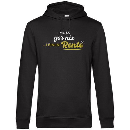 I bin in Rente - Unisex Hoodie Premium