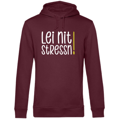 Lei nit stressn - Unisex Hoodie Premium