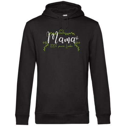 Mama, 100% pure Liebe - Unisex Hoodie Premium