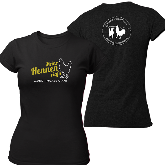Meine Hennen riafn mit Logo Proveis U. - Frauenshirt