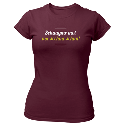 Schaugmr mol - Damenshirt Premium