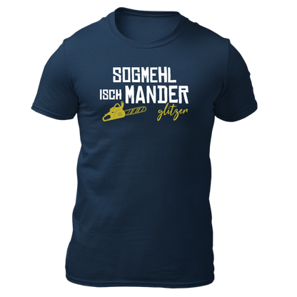 Sogmehl isch Manderglitzer - Unisex Shirt Premium