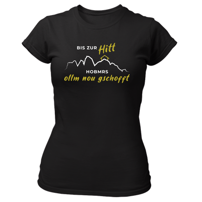 Bis zur Hitt - Damenshirt Premium