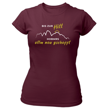 Bis zur Hitt - Damenshirt Premium
