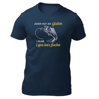 I glab i gea iatz Fischn - Unisex Shirt Premium