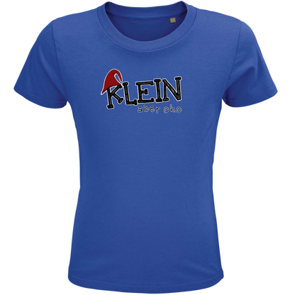 Klein aber Oho - Kindershirt Premium