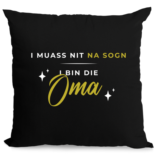 I bin die Oma - Zirbenkissen