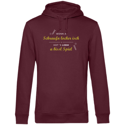 Wenn a Schraufn locker isch - Unisex Hoodie Premium