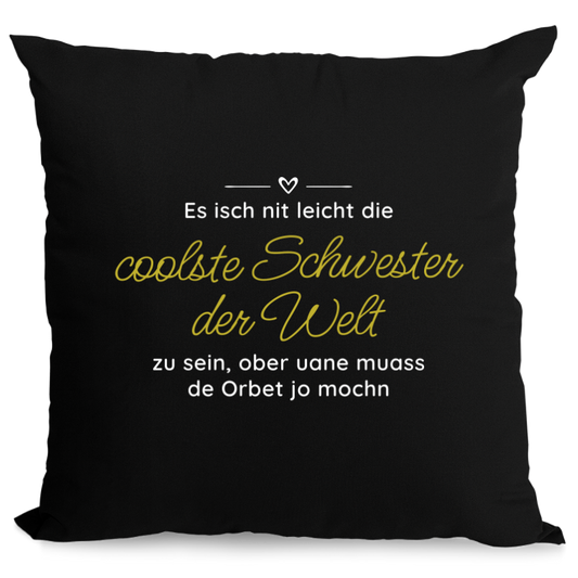 Die coolse Schwester - Zirbenkissen