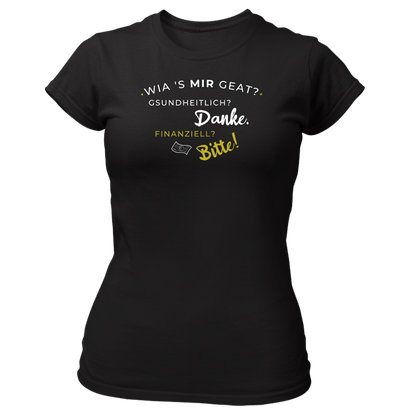 Wia's mir geat? - Damenshirt Premium
