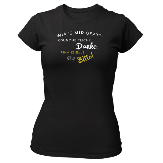 Wia's mir geat? - Damenshirt Premium
